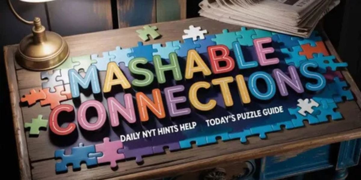 connections hint today mashable today